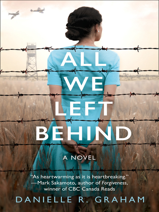 Title details for All We Left Behind by Danielle R. Graham - Available